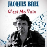 Jacques Brel - C'est ma voix '2019 - Album