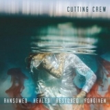 Cutting Crew - Ransomed Healed Restored Forgiven '2020 - Album