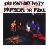 The Birthday Party - Prayers On Fire '1981