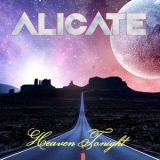 Alicate - Heaven Tonight '2024 - Album