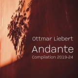 Ottmar Liebert - Andante '2024