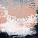 Admiral Fallow - The Idea Of You '2021 - Album