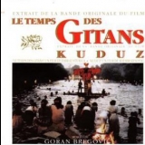 Goran Bregovic - Le Temps Des Gitans '1989