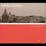 Eddie Gomez - Palermo '2007