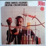 Hank Crawford - Soul Clinic '1960