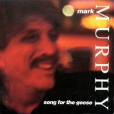 Mark Murphy - Song for the Geese '1997 - Album