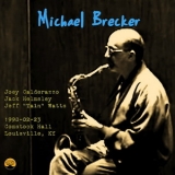 Michael Brecker - 1998-02-23, Comstock Hall, Louisville, KY '1998 - Bootleg