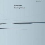 Jan Bang - Reading the Air '2024