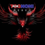 Rob Tognoni - Rebel '2024