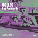 Boy Funktastic - Colles '2024 - Album