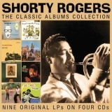 Shorty Rogers - The Classic Albums Collection '2024