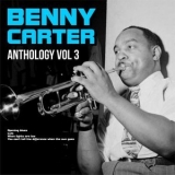 Benny Carter - Anthology, Vol. 3 '2024