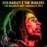 Bob Marley & The Wailers - The Record Plant, 31st October 1973, KSAN-FM '2024