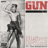 Gun - Higher Ground '2022 - Album