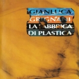 Gianluca Grignani - La fabrica di plastica '1996 - Album