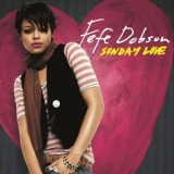 Fefe Dobson - Sunday Love '2006 - Album