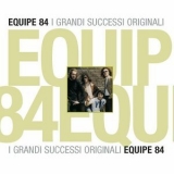 Equipe 84 - Grande successi originali: Equipe 84 '2001 - Album