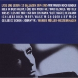 Marius Mueller-Westernhagen - Lass uns leben: 13 Balladen 1974-1985 '1985 - Compilation