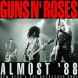 Guns N' Roses - Almost '88 '2021