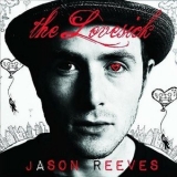 Jason Reeves - The Lovesick '2011