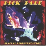 Dick Dale - Spacial Disorientation '2002 - Album