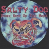 Salty Dog - Dark Side Of The Bone '2003 - Album