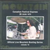 Mountain - Canadian Festival Express 1970 (Official Live Mountain Bootleg Series – Volume 10) '2005