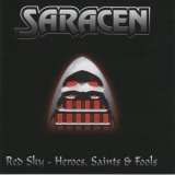 Saracen - Red Sky / Heroes, Saints & Fools '2009 - Album