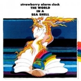 Strawberry Alarm Clock - The World In A Sea Shell '1968 - Album