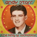 Andy Starr - The King of Rockabilly '2020