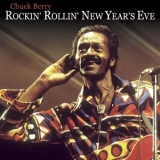 Chuck Berry - Rockin' N Rollin' The New Year '2020