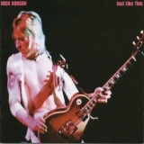 Mick Ronson - Just Like This '1999, 2018 - Album