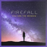 Firefall - You Are the Woman '2018 - Album