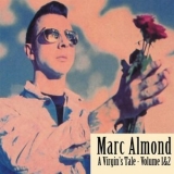 Marc Almond - A Virgin's Tale '1992