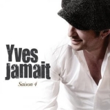 Yves Jamait - Saison 4 '2011