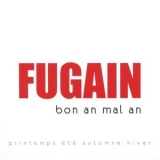 Michel Fugain - Bon an mal an '2012 - Album