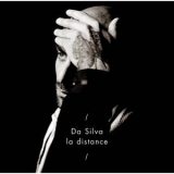 Da Silva - La Distance '2012 - Album