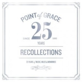 Point Of Grace - Our Recollections  '2017 - Album