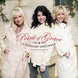 Point Of Grace - Tennessee Christmas: A Holiday Collection '2008 - Album