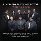 Black Art Jazz Collective - Truth To Power '2024