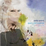 Patty Pravo - Spero Che Ti Piaccia... Pour Toi '2007 - Album