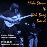 Mike Stern & Bob Berg Band - 1990-09-01, Belvedere, Louisville, KY '1990