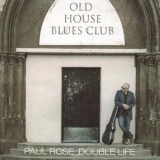 Paul Rose - Double Life '2013 - Album