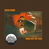 Mitch Ryder - Naked But Not Dead '1980