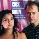 Cock Robin - Les Indispensables '2001