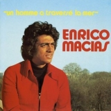 Enrico Macias - Un homme a traversé la mer '1973 - Album