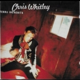 Chris Whitley - Terra Incognita '1997 - Album