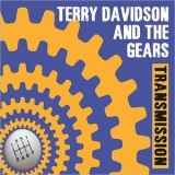 Terry Davidson & The Gears - Transmission '2016 - Album