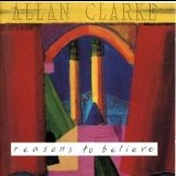 Allan Clarke - Reasons To Believe '1990 - Album