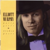 Elliott Murphy - Party Girls & Broken Poets '1992 - Album